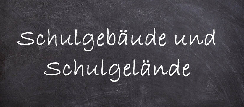 Ein Link, um zum Bereich "Schulgebäude und Schulgelände" zu gelangen.
